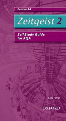 Zeitgeist: 2: A2 AQA Self-Study Guide with CD