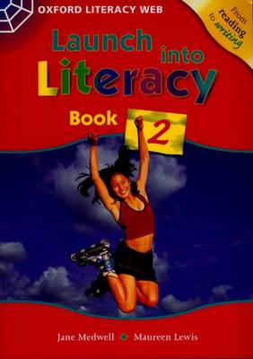 Launch Into Literacy: Level 2: Students' Book 2