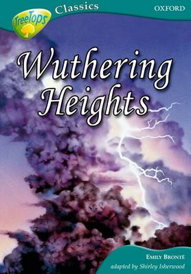 Oxford Reading Tree: Level 16A: Treetops Classics: Wuthering Heights