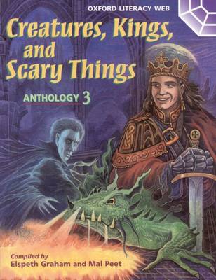 Creatures, Kings and Scary Things: Anthology
