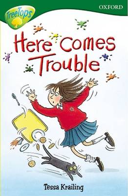 Oxford Reading Tree: Level 12: Treetops: More Stories A: Here Comes Trouble
