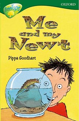 Oxford Reading Tree: Level 12: Treetops: More Stories B: Me and My Newt