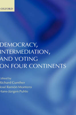 Democracy, Intermediation, and Voting on Four Continents