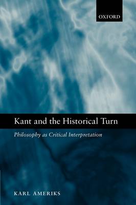 Kant and the Historical Turn