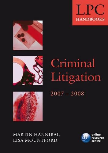 LPC Handbook on Criminal Litigation 2007-2008