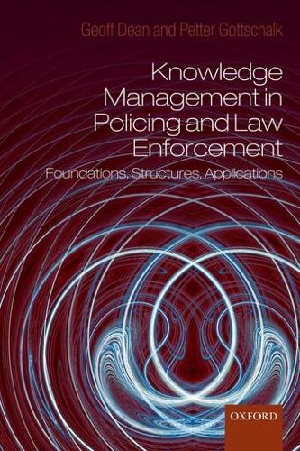 Knowledge Management in Policing and Law Enforcement