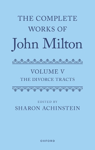 The Complete Works of John Milton: Volume V