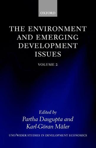 The Environment and Emerging Development Issues: Volume 2