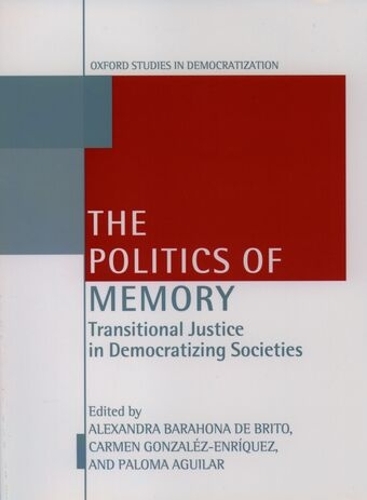 The Politics of Memory and Democratization