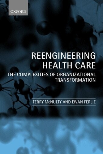 Reengineering Health Care