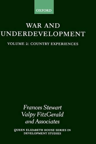War and Underdevelopment: Volume 2: Country Experiences