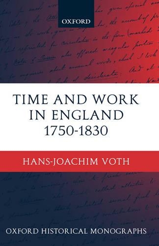 Time and Work in England 1750-1830