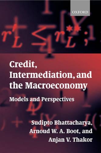 Credit, Intermediation, and the Macroeconomy