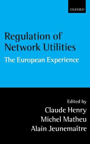 Regulation of Network Utilities