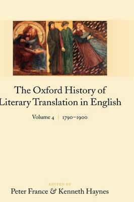 The Oxford History of Literary Translation in English: