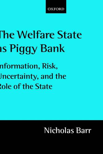The Welfare State as Piggy Bank