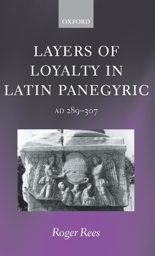 Layers of Loyalty in Latin Panegyric