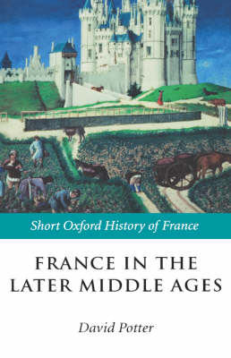 France in the Later Middle Ages 1200-1500