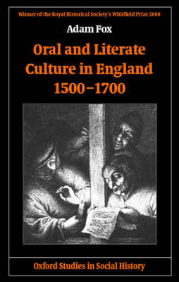 Oral and Literate Culture in England, 1500-1700