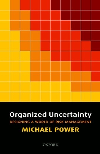Organized Uncertainty