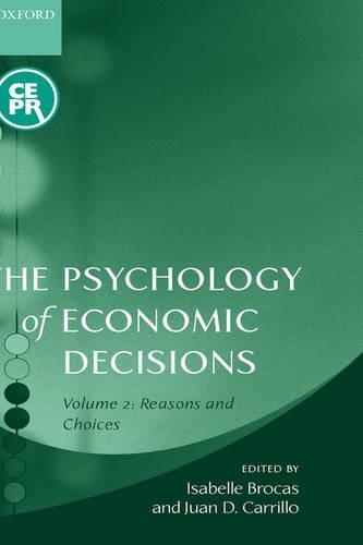 The Psychology of Economic Decisions