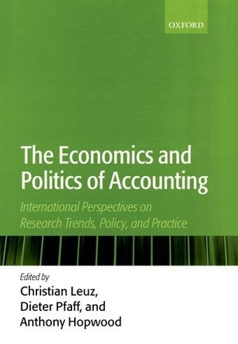 The Economics and Politics of Accounting
