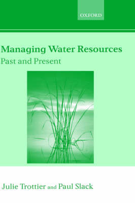 Managing Water Resources, Past and Present