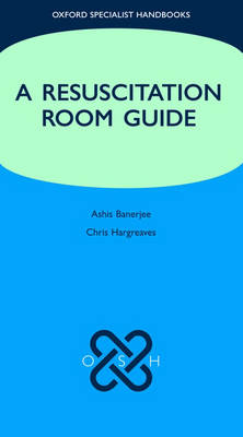 A Resuscitation Room Guide