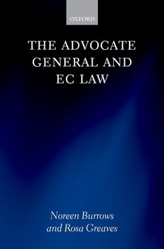 The Advocate General and EC Law