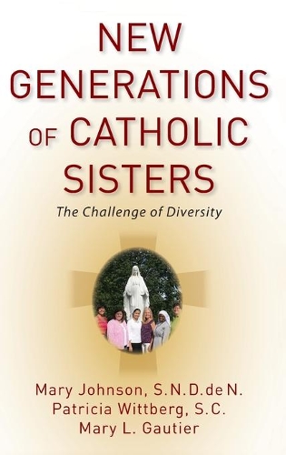 New Generations of Catholic Sisters