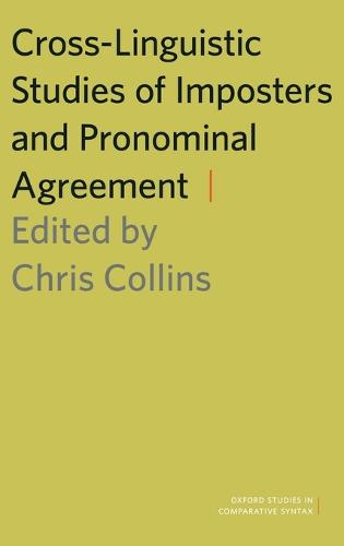 Cross-Linguistic Studies of Imposters and Pronominal Agreement