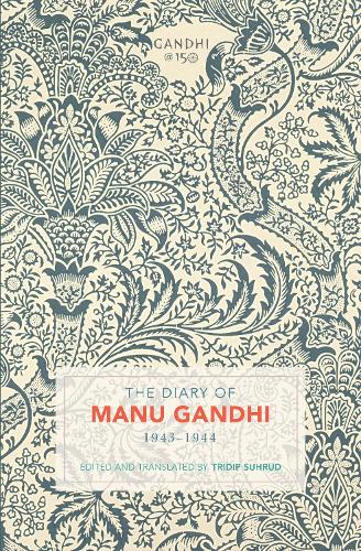 The Diary of Manu Gandhi