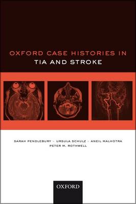 Oxford Case Histories in TIA and Stroke