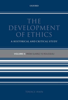 The Development of Ethics: Volume 2