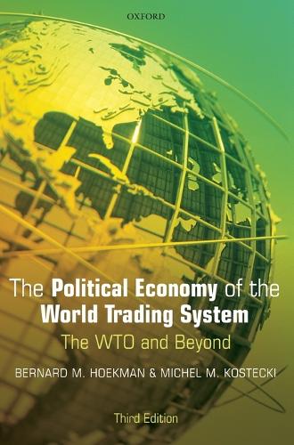 The Political Economy of the World Trading System