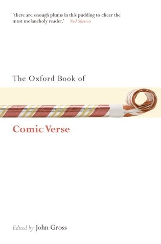 Comic Verse Example The Oxford Book of Comic Verse by John Gross | Hatchards