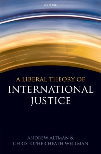 A Liberal Theory of International Justice