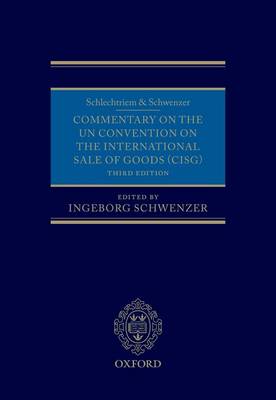 Schlechtriem and Schwenzer: Commentary on the UN Convention on the International Sale of Goods (CISG)