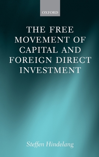 The Free Movement of Capital and Foreign Direct Investment