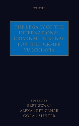 The Legacy of the International Criminal Tribunal for the Former Yugoslavia