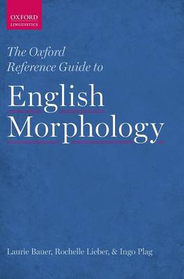 The Oxford Reference Guide to English Morphology