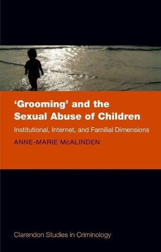 'Grooming' and the Sexual Abuse of Children