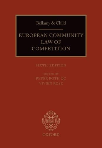 Bellamy and Child: European Community Law of Competition