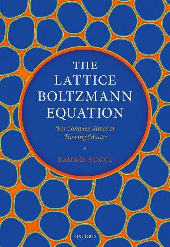 The Lattice Boltzmann Equation