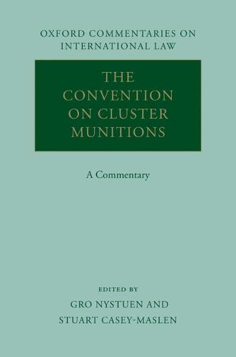 The Convention on Cluster Munitions