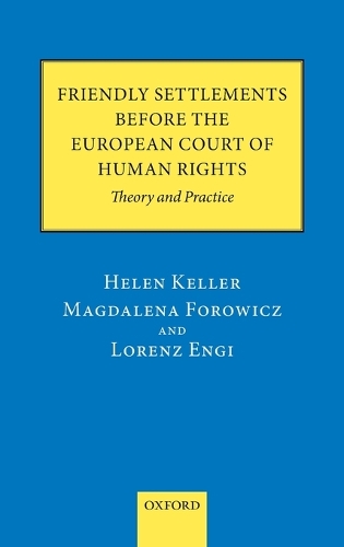 Friendly Settlements before the European Court of Human Rights