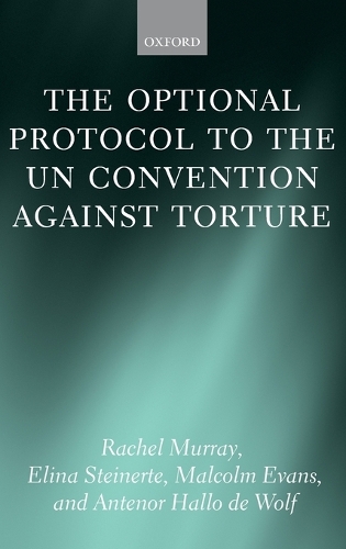 The Optional Protocol to the UN Convention Against Torture