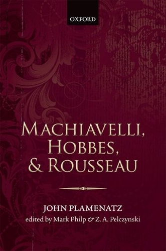 Machiavelli, Hobbes, and Rousseau