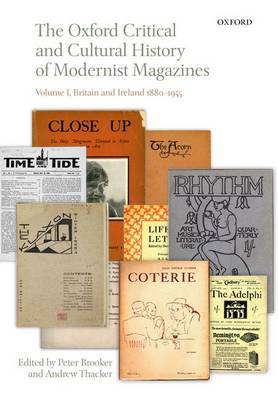 The Oxford Critical and Cultural History of Modernist Magazines