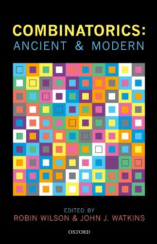 Combinatorics: Ancient & Modern